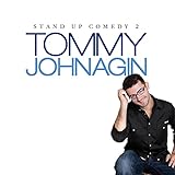 Stand Up Comedy 2 - Tommy Johnagin