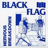 Nervous Breakdown - Black Flag