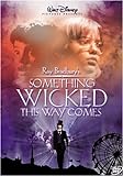 Something Wicked This Way Comes