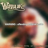Severed Eyes of Possession - Wurdulak