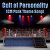 CM Punk - Cult of Personality
