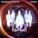 Aurora - Breaking Benjamin
