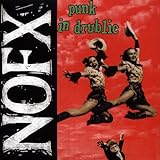 Punk in Drublic - NOFX