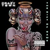 The Gift Of Game - Crazy Town