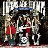 Scandal - Queens Are Trumps (Kirifuda Wa Queen)