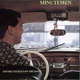Double Nickels On the Dime - Minutemen