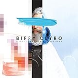 A Celebration of Endings - Biffy Clyro