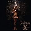 Silent Jealousy - X Japan