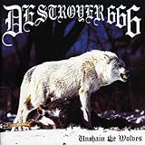 Unchain the Wolves - Destroyer 666