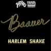 Harlem Shake - Ba'auer