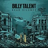 Dead Silence - Billy Talent