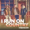 I Run on Country - The Washboard Union