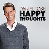 Happy Thoughts - Daniel Tosh