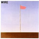 Pink Flag - Wire