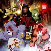 Murda's Muzik II Return of the Bad Guy - Uncle Murda