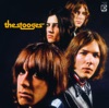 I Wanna Be Your Dog - The Stooges