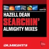 Searchin' (I Gotta Find a Man) - Hazels Dean