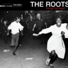 You Got Me - The Roots