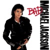 Bad - Michael Jackson